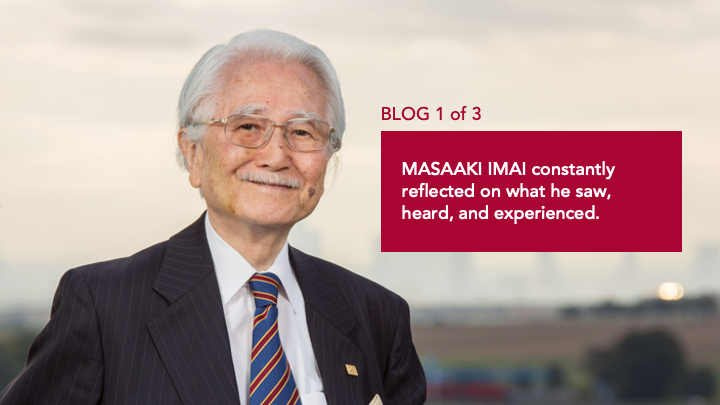 The historical development of Masaaki Imai’s insights into organizational behavior